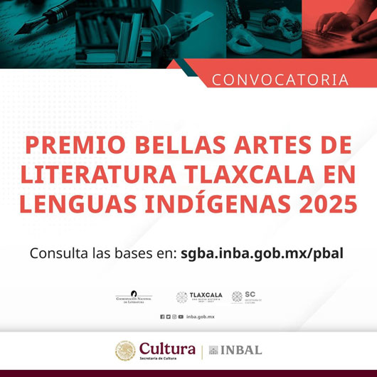 Por primera vez, se convoca al Premio Bellas Artes de Literatura Tlaxcala en Lenguas Indígenas 2025