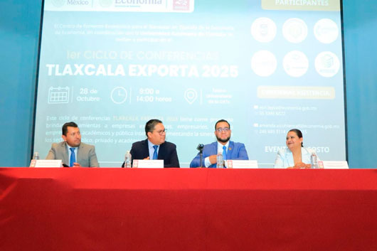 UATx impulsa el desarrollo económico con el Primer Ciclo de Conferencias “Tlaxcala Exporta 2025”