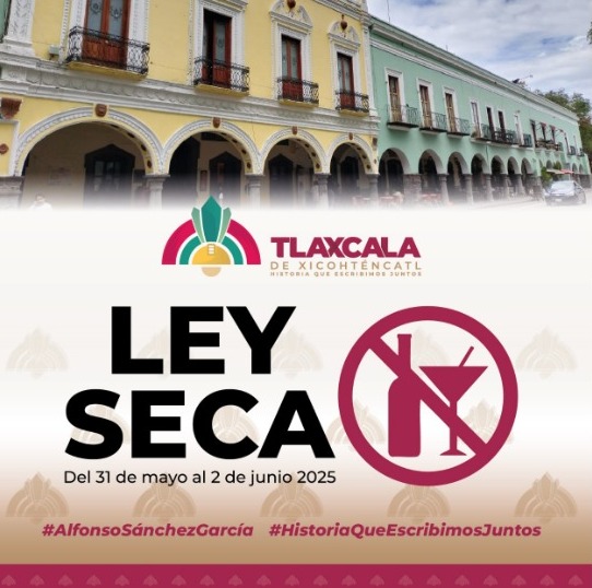 El Municipio de Tlaxcala aplicará Ley Seca para garantizar una jornada electoral pacífica